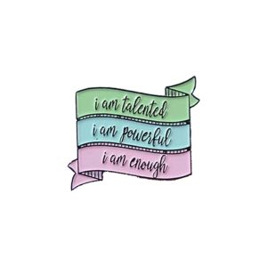 Enamel Pin – I Am Talented